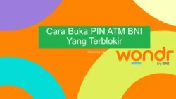 cara buka pin atm bni yang terblokir